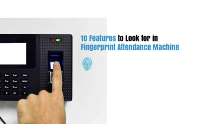 10 Features to Look for In Fingerprint Attendance Machine